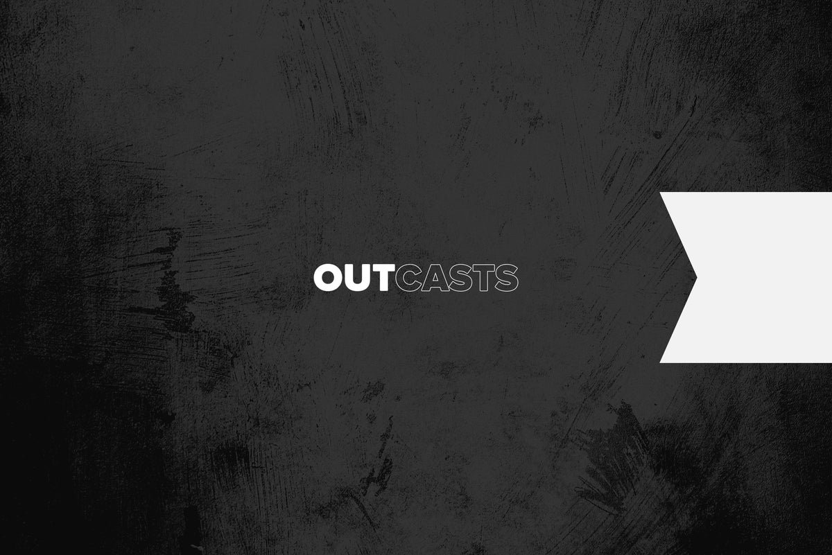 Outcasts