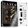 Nails - You Will Never Be One Of Us (White Cassette)