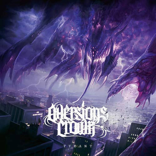 Aversions Crown - Tyrant – Nuclear Blast USA