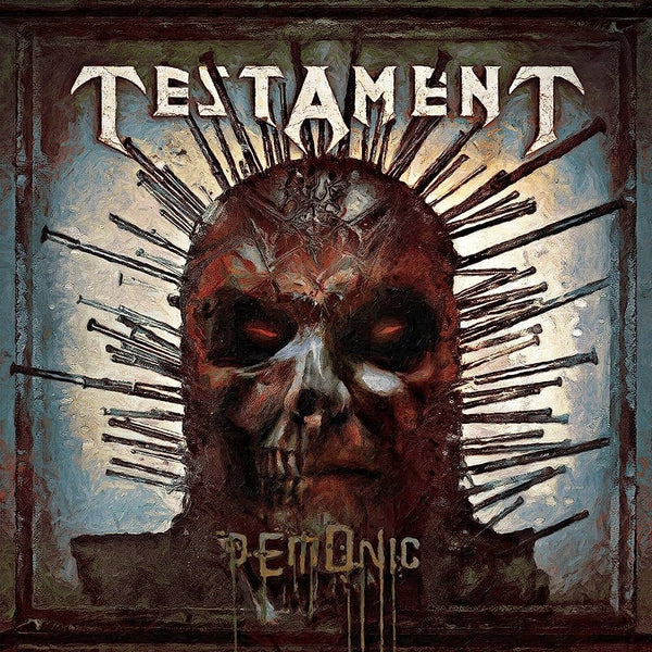 Testament - Demonic – Nuclear Blast USA