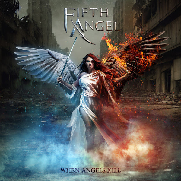 Fifth Angel - When Angels Kill – Nuclear Blast USA