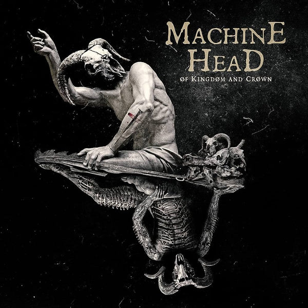 洋楽 Machine Head of Kingdom and Crown MachineHead-
