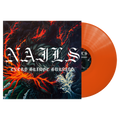 NAILS - Every Bridge Burning